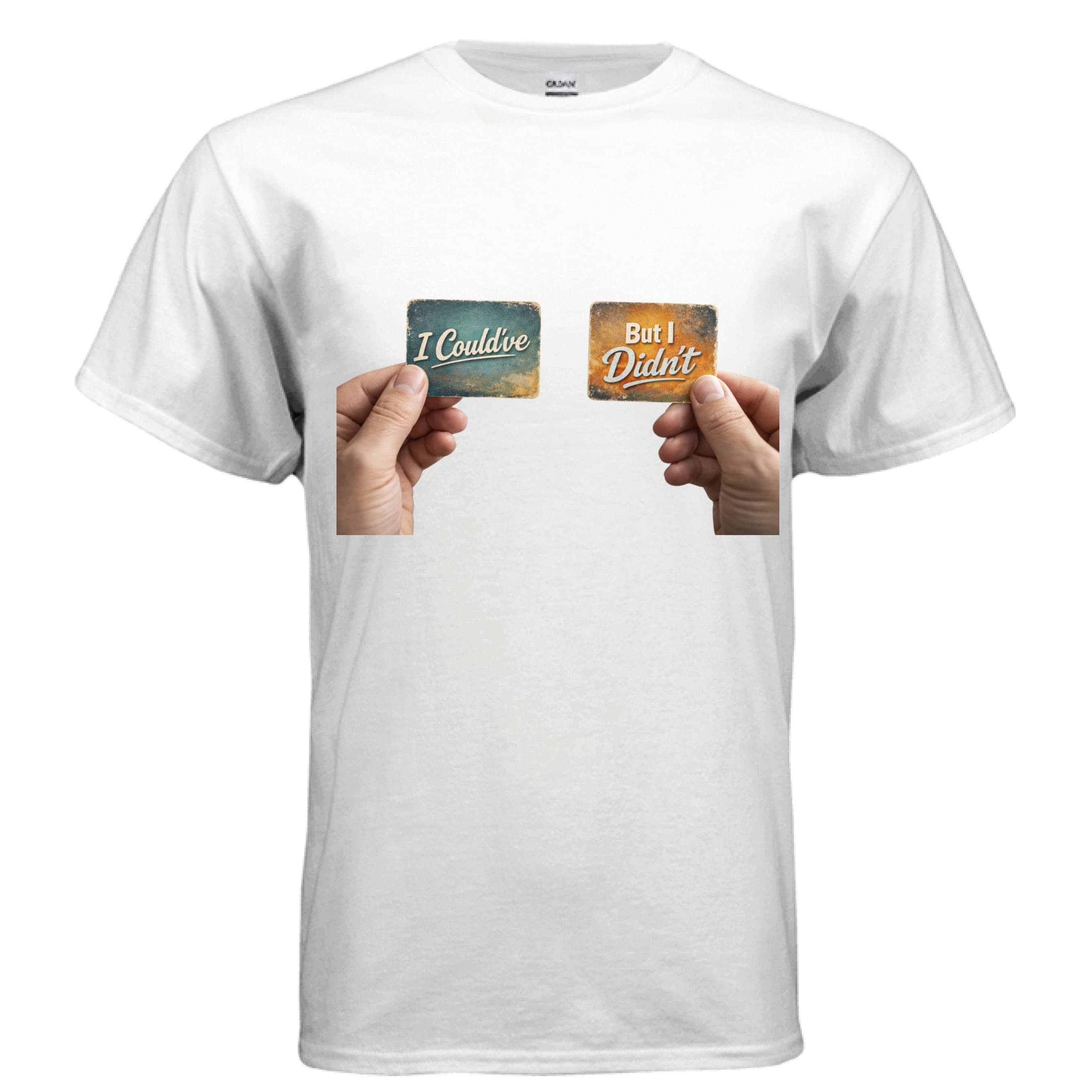 I Could've But I Didn't